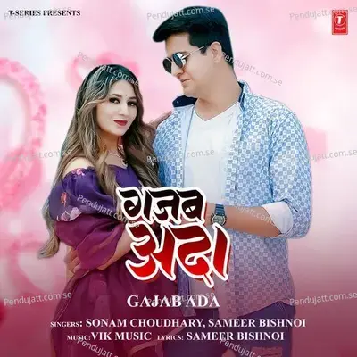 Gajab Ada - Sonam Choudhary album cover 