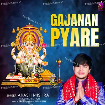 Gajanan Pyare - Akash Mishra album cover 