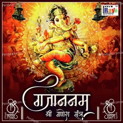 Gajananam - Shri Ganesh Mantra - Shalini Srivastava album cover 