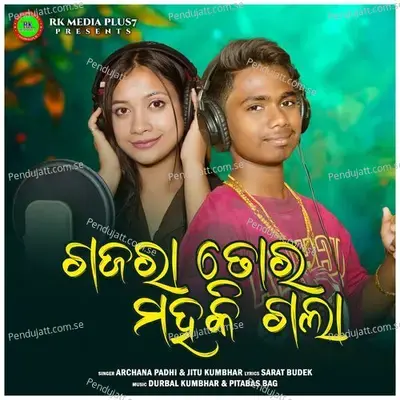 Gajara Tor Mahaki Gala - Archana Padhi album cover 