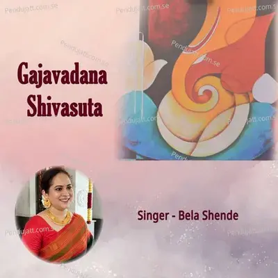 Gajavadana Shivasuta - Bela Shende album cover 