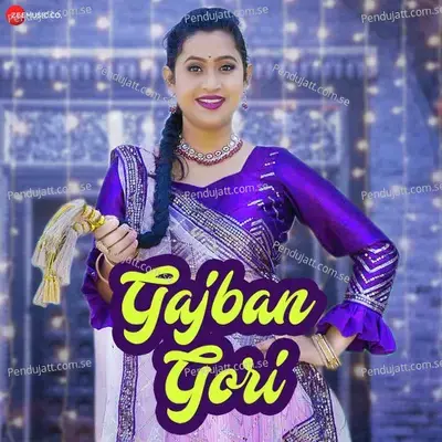 Gajban Gori - Anchal Bhatt album cover 