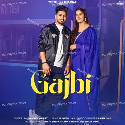 Gajbi - Pranjal Dahiya album cover 