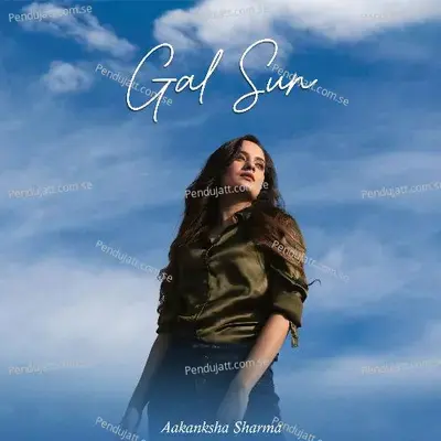 Gal Sun - Aakanksha Sharma album cover 