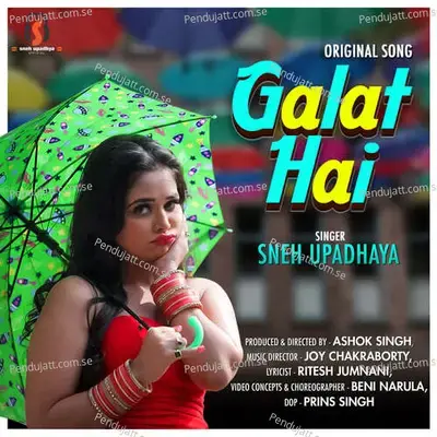 Galat Hai - Sneh Upadhya album cover 