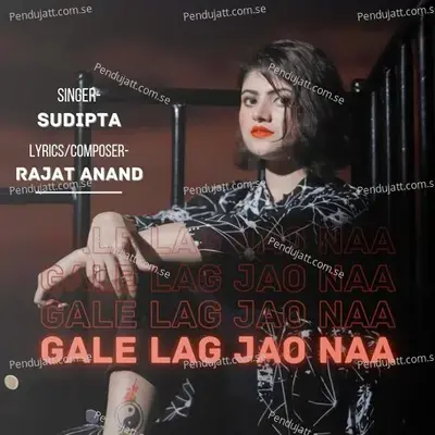 Gale Lag Jao Naa - Sudipta album cover 