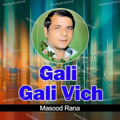 Gali Gali Vich - Masood Rana album cover 