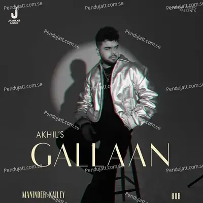 Gallaan - Akhil album cover 