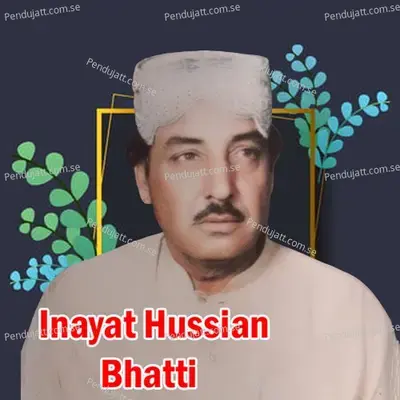 Gallan Dil Diyan Dil Vich Rai Gaiyan - Inayat Hussain Bhatti album cover 