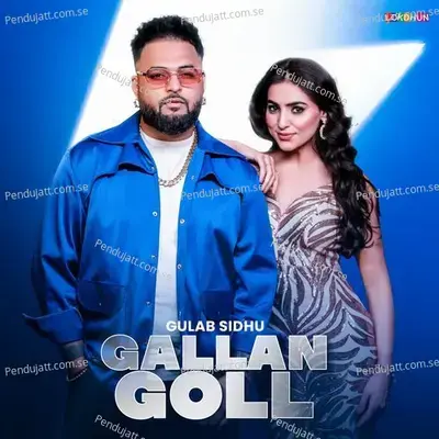 Gallan Goll - Gulab Sidhu album cover 