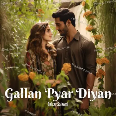 Gallan Pyar Diyan - Qaiser Saleemi album cover 