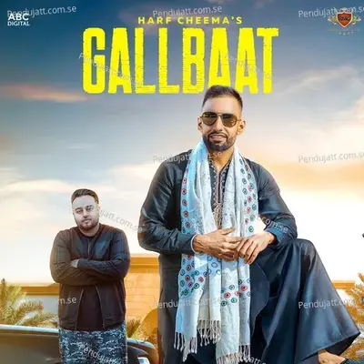 Gallbaat - Harf Cheema & Deep Jandu album cover 