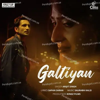 Galtiyan - Arijit Singh album cover 