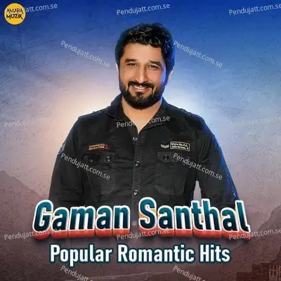 Gaman Santhal Popular Romantic Hits - Various Artists