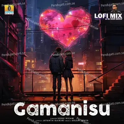 Gamanisu Lofi Mix - Sonu Nigam album cover 