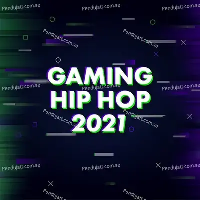 Gaming Hip Hop 2021 - Various Artists cover album