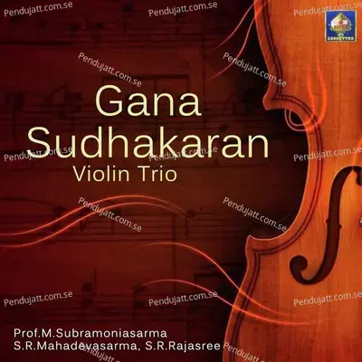 Gana Sudhakaran - Prof. M. Subramonisarma cover album