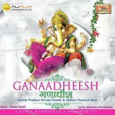 Ganaadheesh Kar Sumiran Naam - Devaki Pandit album cover 