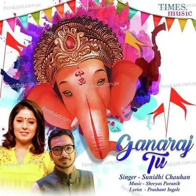 Ganaraj Tu - Sunidhi Chauhan album cover 