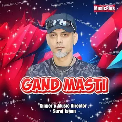 Gand Masti - D K Raj album cover 