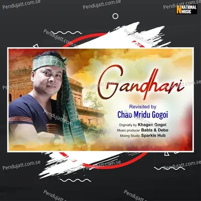 Gandhari - Chao Mridu Gogoi album cover 