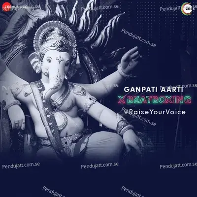 Ganesh Aarti X Beatboxing mp3 song