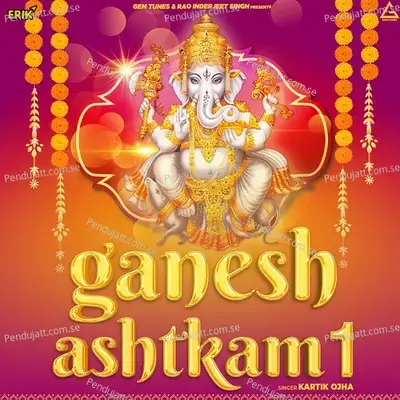Ganesh Ashtkam 1 - Kartik Ojha album cover 
