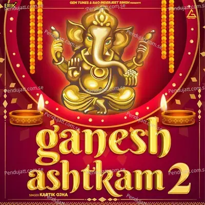 Ganesh Ashtkam 2 - Kartik Ojha album cover 