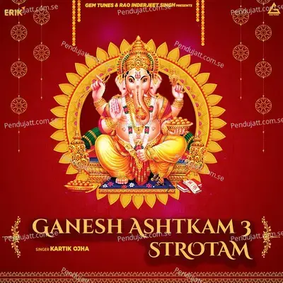 Ganesh Ashtkam 3 Strotam - Kartik Ojha album cover 