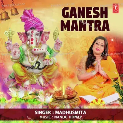 Ganesh Mantra - Madhusmita album cover 