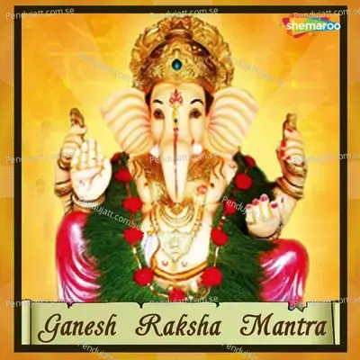 Ganesh Raksha Mantra - Sarita Londe cover album