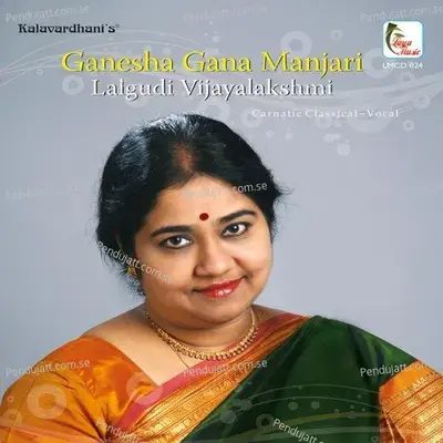 Vinayaka - Hamsadwani - Adi - Lalgudi Vijayalakshmi album cover 