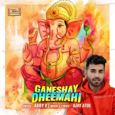 Ganeshay Dheemahi - Abby V album cover 