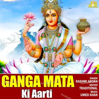 Ganga Mata Ki Aarti - Rashmi Arora album cover 