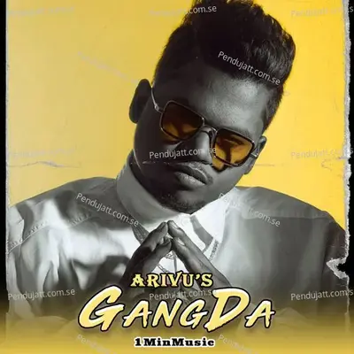 Gangda - 1 Min Music - Arivu album cover 