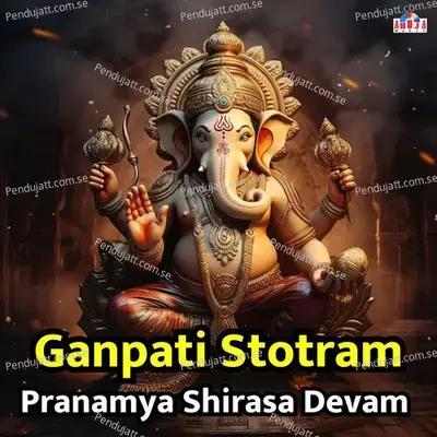 Ganpati Stotra Pranamya Shirasa Devam - Shubhangi Joshi album cover 