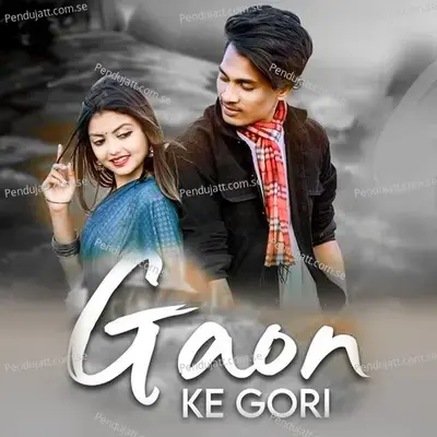 Gaon Ke Gori - Prince Sharma album cover 