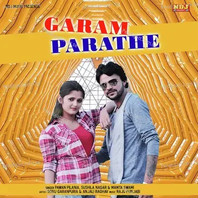 Garam Parathe - Pawan Pilania album cover 