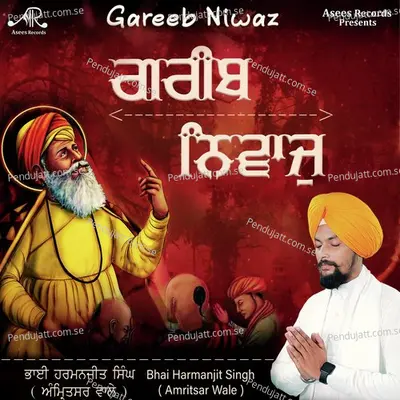 Gareeb Niwaz - Bhai Harmanjit Singh Ji Amritsar Wale album cover 