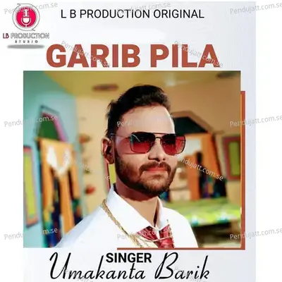Garib Pila - Umakant Barik album cover 