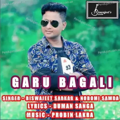 Garu Bagali - Biswajeet Sarkar album cover 