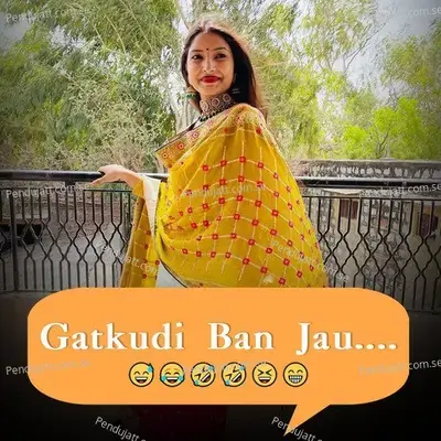 Gatkudi Ban Jau - Radhs Choudhary album cover 