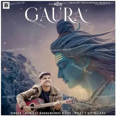 Gaura - Manjeet Raghuwanshi album cover 