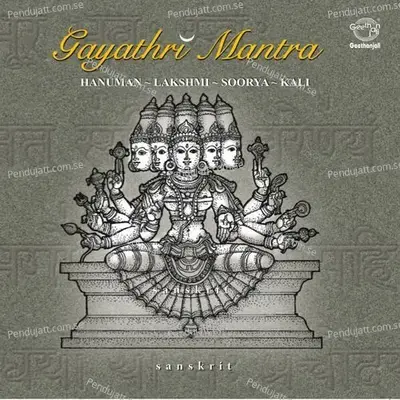 Gayathri Mantra Hanuman Lakshmi Soorya Kali - Dr.R. Thiagarajan cover album