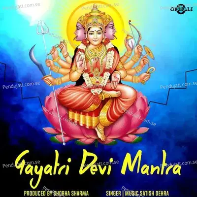 Gayatri Devi Mantra - Satish Dehra album cover 