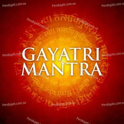 Gayatri Mantra mp3 song
