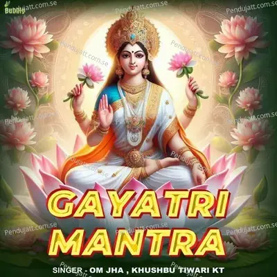 Gayatri Mantra - Om Jha album cover 