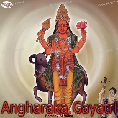 Angharaka Gayatri - Bombay Saradha album cover 