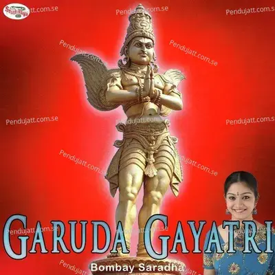 Garuda Gayatri - Bombay Saradha album cover 