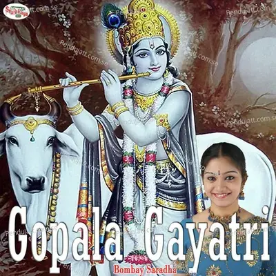 Gopala Gayatri - Bombay Saradha album cover 